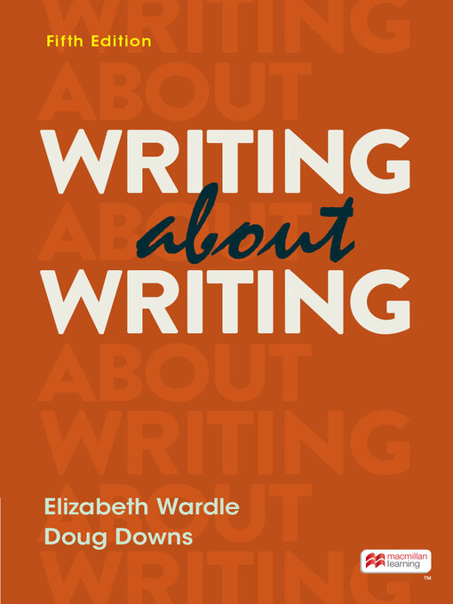 Title details for Writing about Writing by Elizabeth Wardle - Wait list